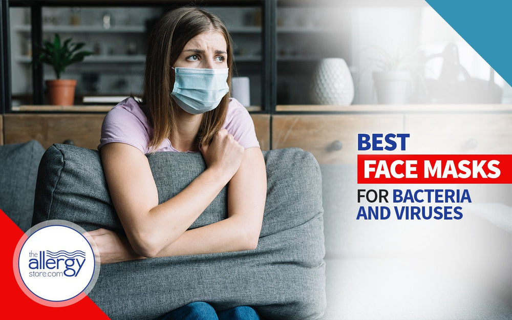 What is the Best Face Masks for Bacteria and Viruses