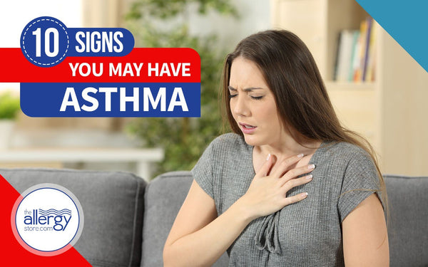 10 Signs You May Have Asthma | Not been feeling 100% for a while?