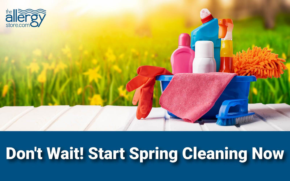 Don’t wait to Start your Spring Cleaning