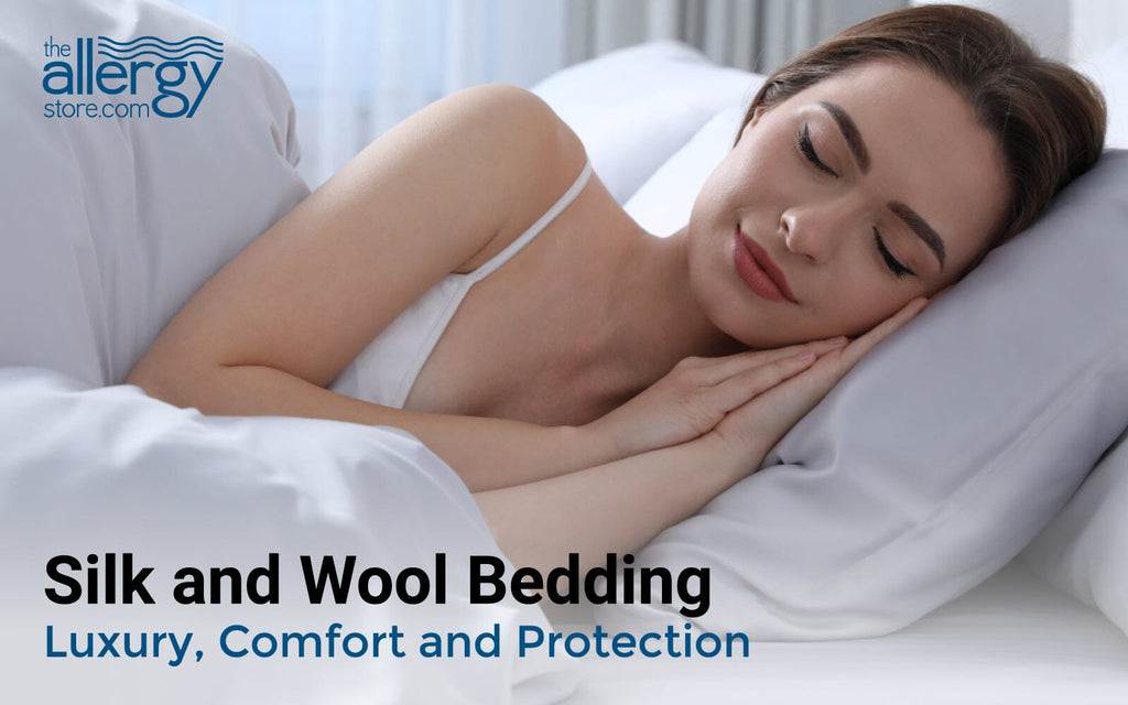 Silk and Wool Bedding | Luxury, Comfort and Protection