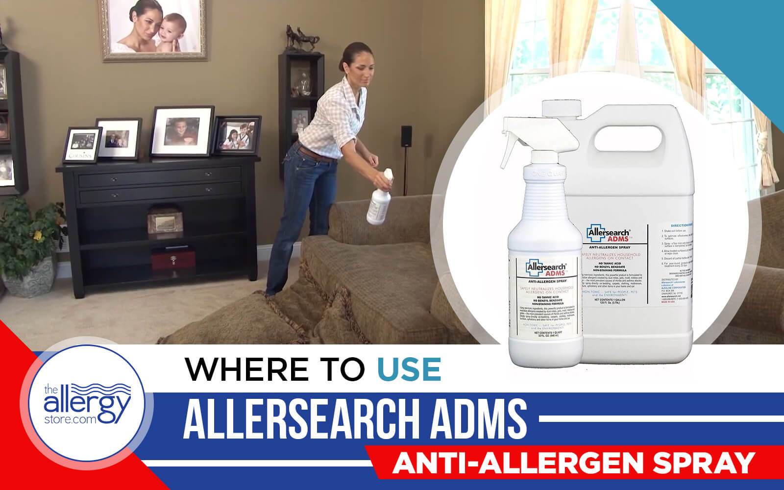 Where to Use Allersearch ADMS Anti-allergen Spray